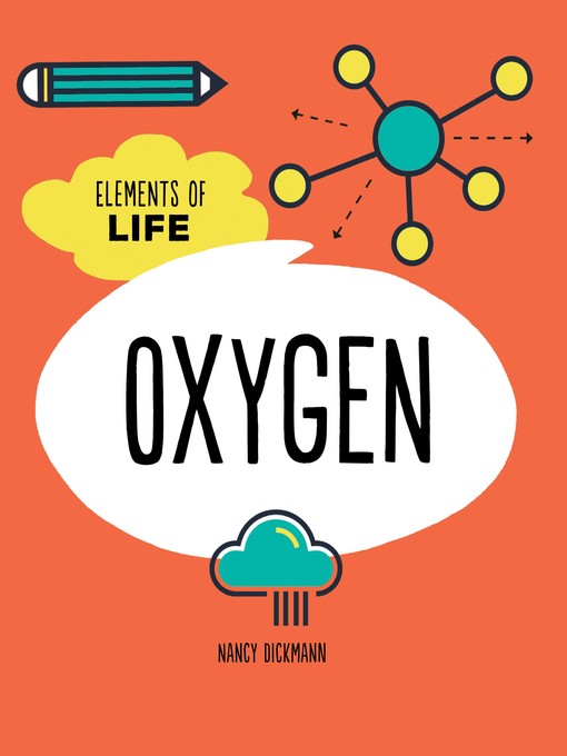 Title details for Oxygen by Nancy Dickmann - Available